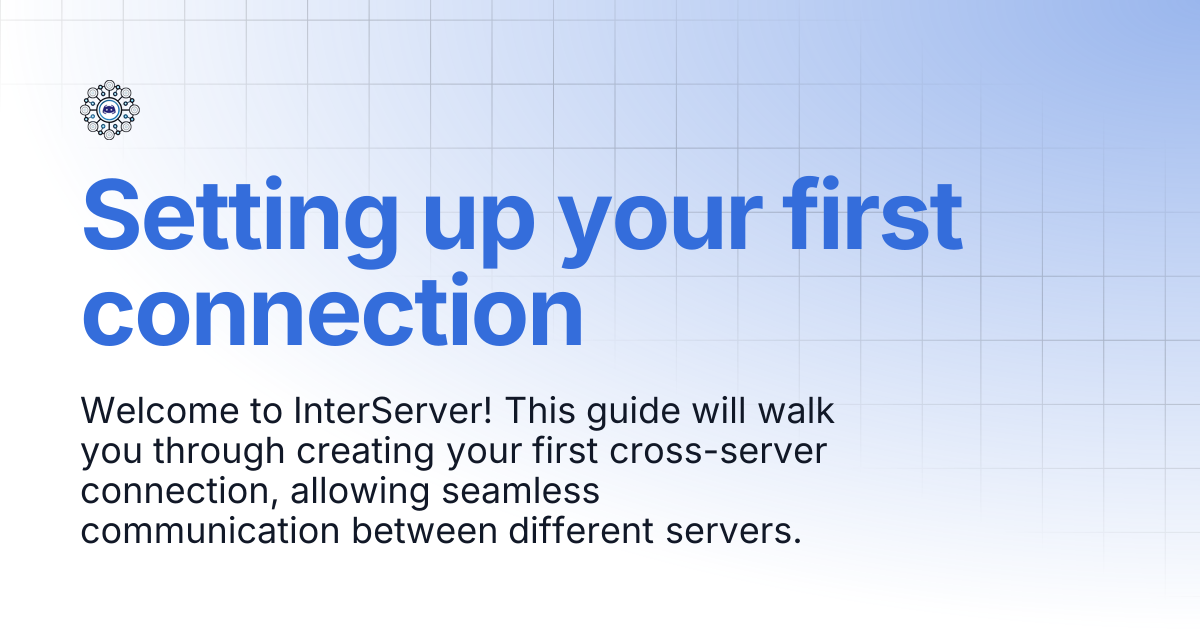 Setting up your first connection | InterServer